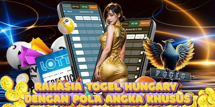 Rahasia Togel Hungary Dengan Pola Angka Khusus